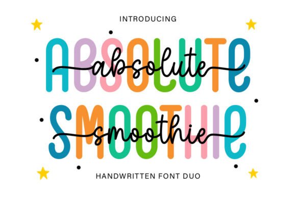 A Font Pairing That Flows: Absolute Smoothie Duo