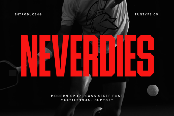 Neverdies: Command Attention with Modern Sport Typography