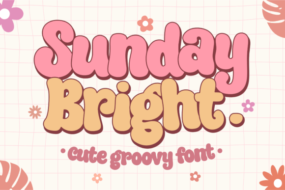 Sunday Bright: A Groovy Font for Modern Projects